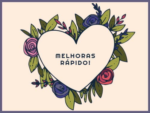 cartoes-de-melhoras-logo-para-imprimir-modelos-gratuitos-de-cart-es